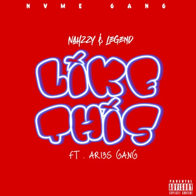Like This (feat. Ari3s Gang) - Single
