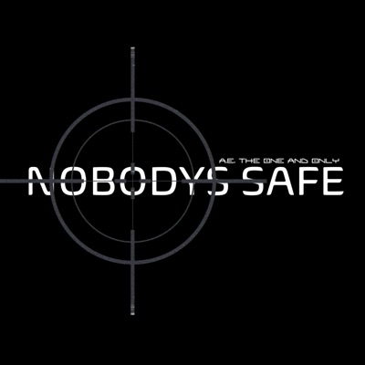 Nobody's Safe - EP