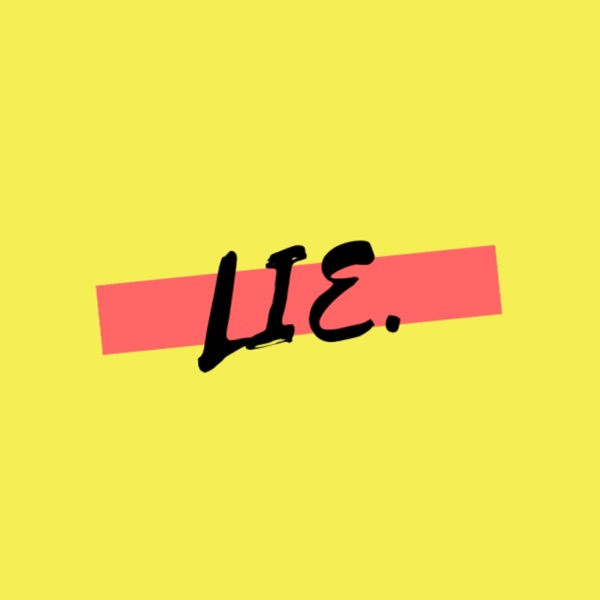 Lie.
