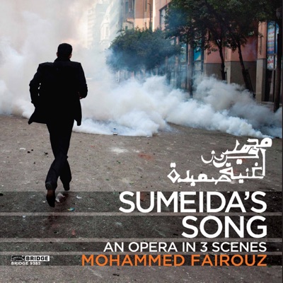 Mohammed Fairouz: Sumeida's Song