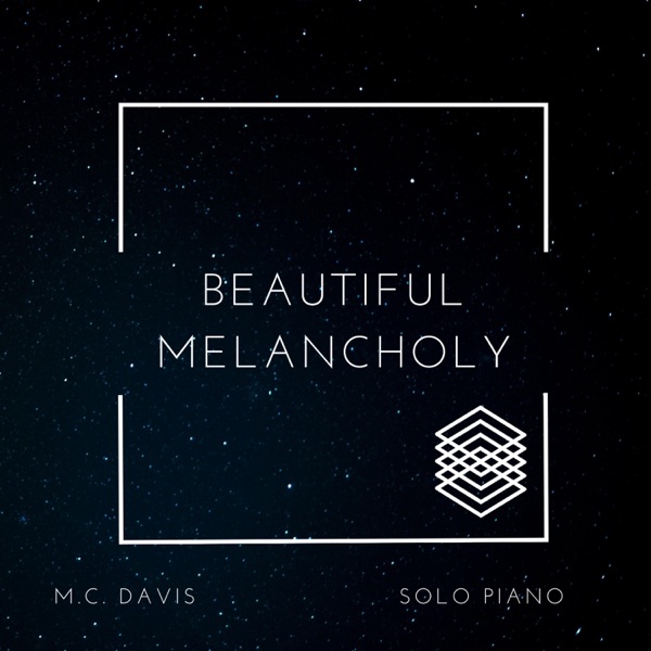 Beautiful Melancholy