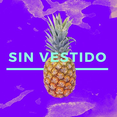 Sin Vestido - Single