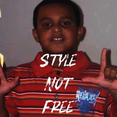 Style Not Free - Single