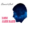 Daniel Lodi - Lodi Jazz Band