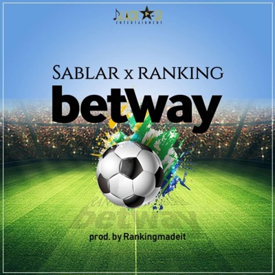 Betway (feat. Ranking) - Single