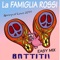 Battiti! - La Famiglia rossi lyrics