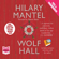 Hilary Mantel - Wolf Hall