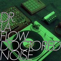 Doctored Noise - Dr. LaFlow