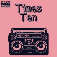 Times Ten (feat. Yung Delirious) - Single - Grimm Rappa