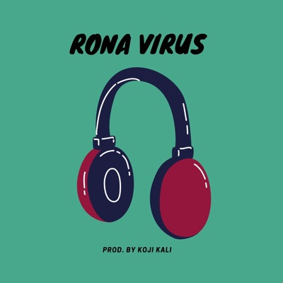 Rona Virus (Remix) - Single