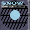 Informer (Remixes) - EP - Snow