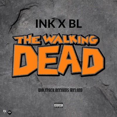 The Walking Dead (feat. BL) - Single