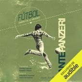Audiobook cover for Fútbol: Dinámica de lo impensado (Unabridged) by Dante Panzeri