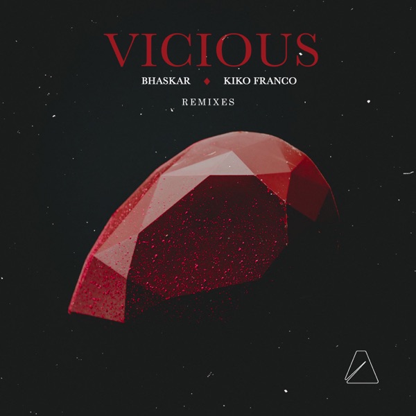 Vicious (Remixes) - Single