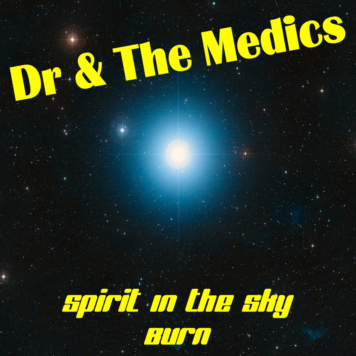 dr & the medics spirit in the sky