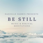 Be Still: Music & Biblical Meditations - EP
