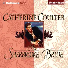 The Sherbrooke Bride: Bride Series, Book 1 (Unabridged)