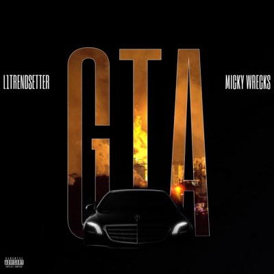 GTA (feat. Micky Wrecks & SharpShooter) - Single