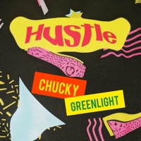 Hustle - Single - Chucky Greenlight