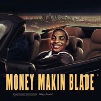 Money Makin' Blade - Lil Blade