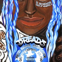 Dreadz (feat. Kydd Beans, OMG Beefy, Cas the Captain & Lil Foo) - Single - D. McKenzie