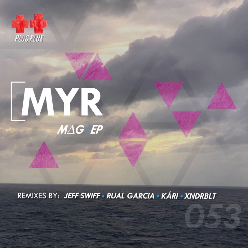 Mag (XNDRBLT Remix) - MYR (UK): Song Lyrics, Music Videos & Concerts