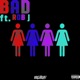 Bad feat Rob J Single