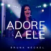 Adore a Ele