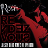 Rendezvous (DJ Jayhood Jersey Club Remix) - Single - HookManRome