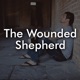 The Wounded Shepherd