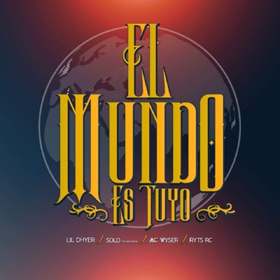 El Mundo Es Tuyo - Single