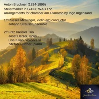 Anton Bruckner, Steiermärker in G-Dur, WAB 122 - Single - Johann Strauss Ensemble