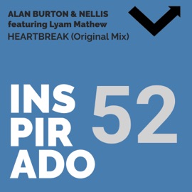 Heartbreak (feat. Lyam Mathew) Nellis & Alan Burton