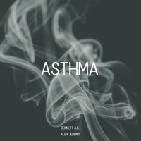 Asthma (feat. Bennett a.K.) - Single - Alex Jeremy