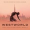 Wicked Games (From Westworld: Season 3) artwork