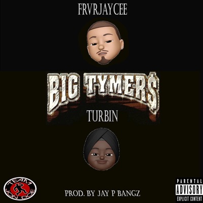 Big Tymers (feat. Turbin) - Single