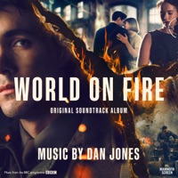 World on Fire (Original Soundtrack) - Dan Jones