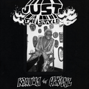 Just the Style (feat. Alkaline) - Kranium