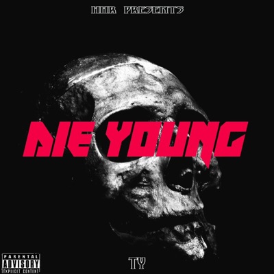 Die young - Single