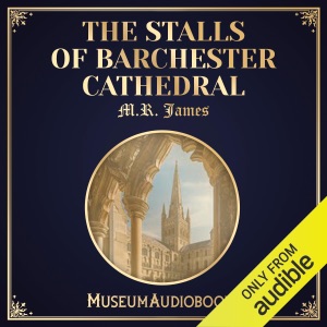 The Stalls of Barchester Cathedral (Unabridged)