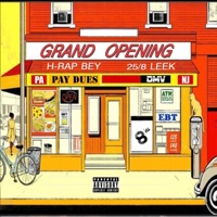 Grand Opening - Single - H-Rap Bey & 25/8 Leek