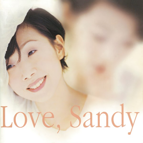 Love, Sandy - Album by Sandy Lam - Apple Music