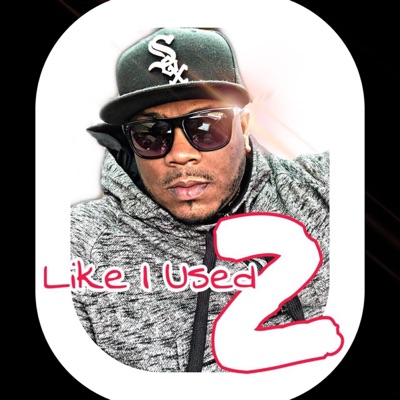 Like I Used 2 - Single