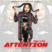 Attention (Pretty Butta Killa) - Single - Ina Lis