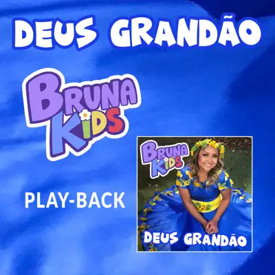 Deus Grandão (Playback) - Single - Bruna Karla