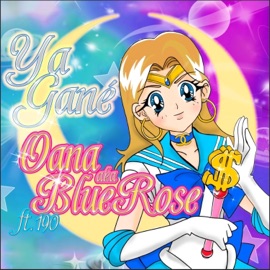 Ya Gané (feat. 190) OANA AKA BLUEROSE