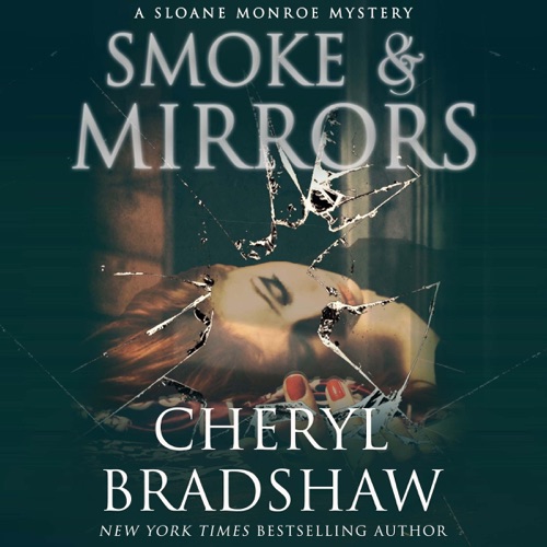 Smoke and Mirrors: A Sloane Monroe Mystery, Book 8 (Unabridged) cover