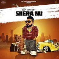 Shera Nu - Single - Elly Mangat
