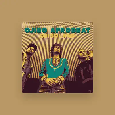 Listen to Ojibo Afrobeat, watch music videos, read bio, see tour dates & more!