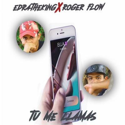 Tu Me Llamas - Single (feat. Roger Flow) - Single